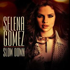 Транскрипция песни Slow Down - Selena Gomez ...