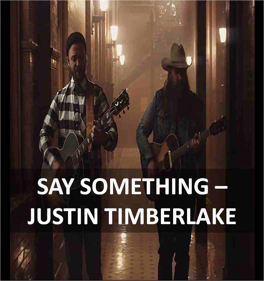 Тримай текст. Justin Timberlake say something. Джастин Тимберлейк say something. Justin Timberlake feat. Chris Stapleton - say something. Say something Justin Timberlake текст.