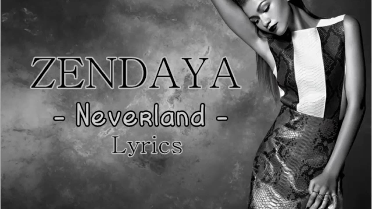 Песня тримай ремикс. Neverland зендая. Зендая реклама парфюма. Neverland песня Nano. Media Lab come Alive Lyrics.